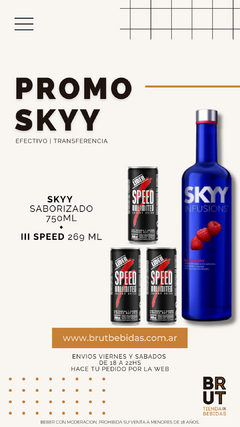 PROMO · SKYY SABORIZADO + III SPEED 269ML