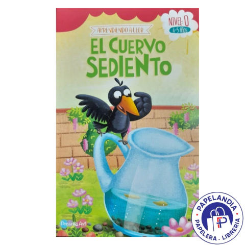 APRENDIENDO A LEER NIVEL 0 (4-5 AÑOS) EL CUERVO SEDIENTO