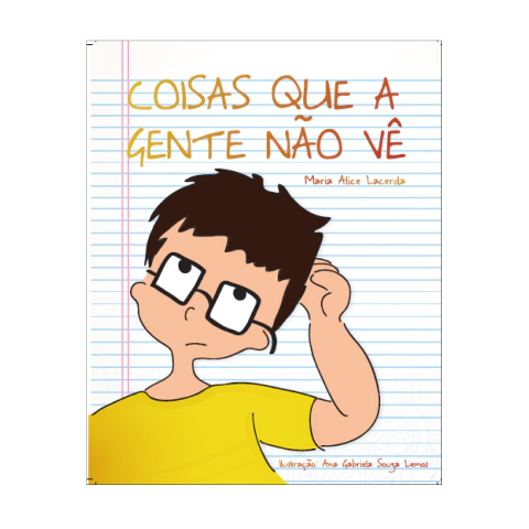Coisas que a gente não vê