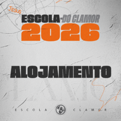 ESCOLA DO CLAMOR 2026: ALOJAMENTO