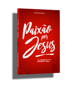 Paixão por Jesus: Livro (LANÇAMENTO)
