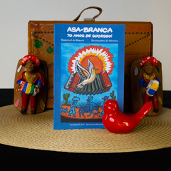 Asa Branca: 70 Anos de Sucesso! | Autor: Rouxinol do Rinaré