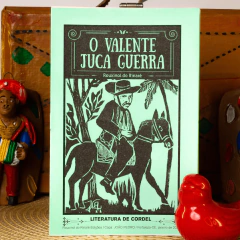 O Valente Juca Guerra | Autor: Rouxinol do Rinaré - comprar online