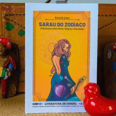 Sarau do Zodíaco: O Romance Entre Áries, Virgem e Escorpião | Autor: Patrick Lima - comprar online
