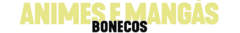 Banner da categoria - MINI BONECOS ANIME MANGÁ