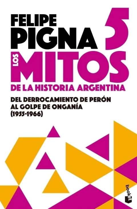 Los mitos de la historia Argentina 5