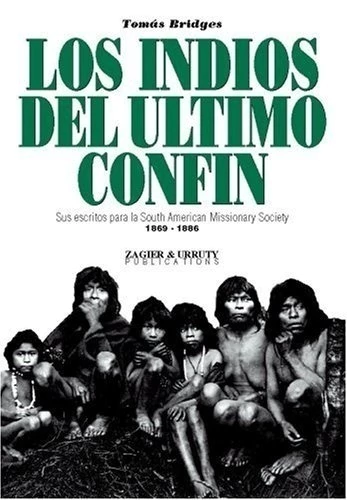 Los Indios del ultimo confín