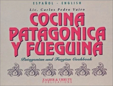 Cocina Patagónica y Fueguina