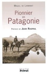 Pionnier en Patagonie