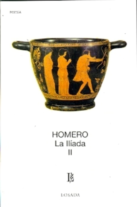La Ilíada - Tomo 2