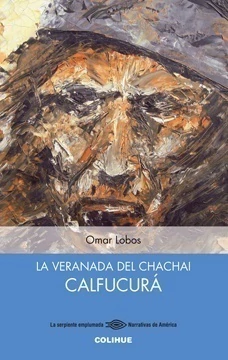 La veranada del Chachai Calfucurá