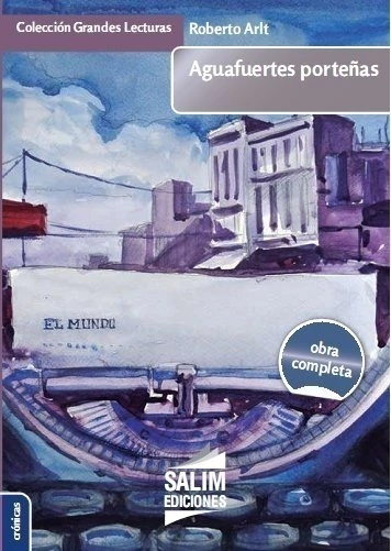 Col. Grandes lecturas - Aguafuertes porteñas