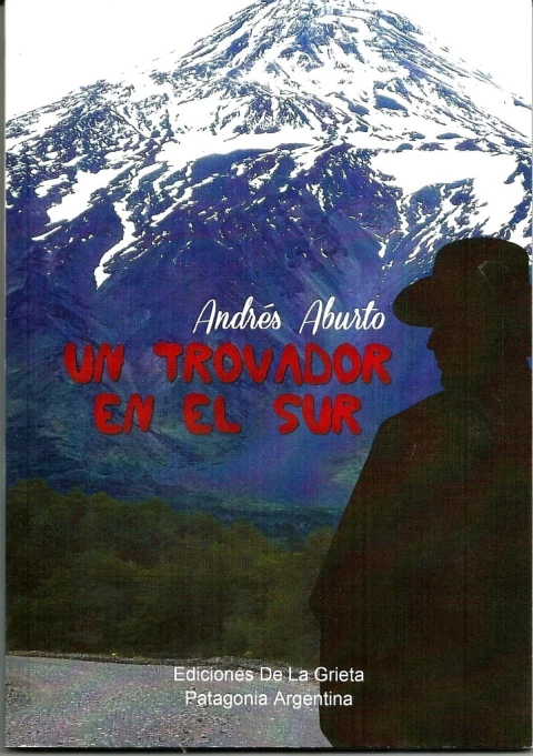 Un trovador en el sur