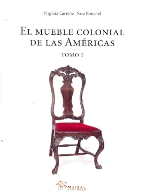 El mueble colonial de las américas