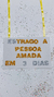 Estrago a pessoa amada em 3 dias