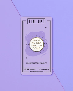 I have no idea what I'm doing Enamel Pin on internet