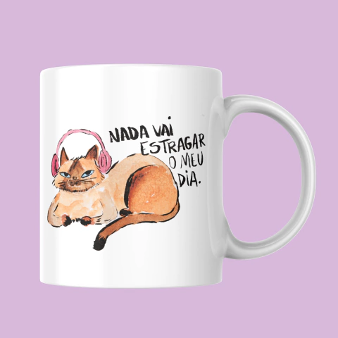 caneca nada vai estragar o meu dia - comprar online