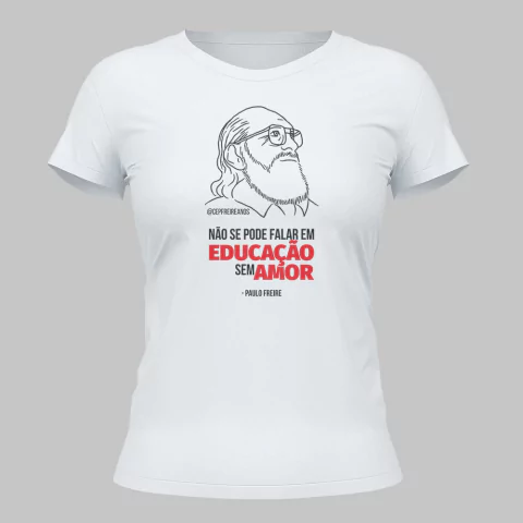 Baby Look Paulo Freire "Não se pode falar em educação sem amor" - comprar online