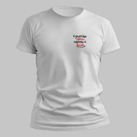 Camiseta Atento e forte - comprar online