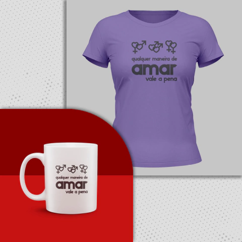 Kit Baby Look + Caneca Qualquer maneira de amar vale a pena - comprar online