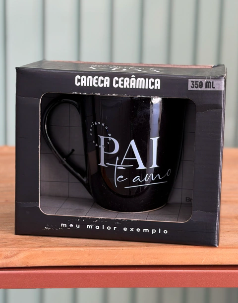 CANECA 350ML - PAI MEU MAIOR EXEMPLO