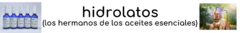 Banner de la categoría Hidrolatos o aguas esenciales