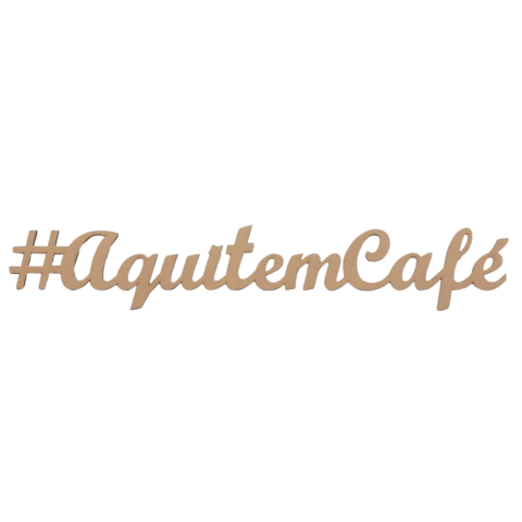 FRASE #AQUI TEM CAFE (TAMANHOS)