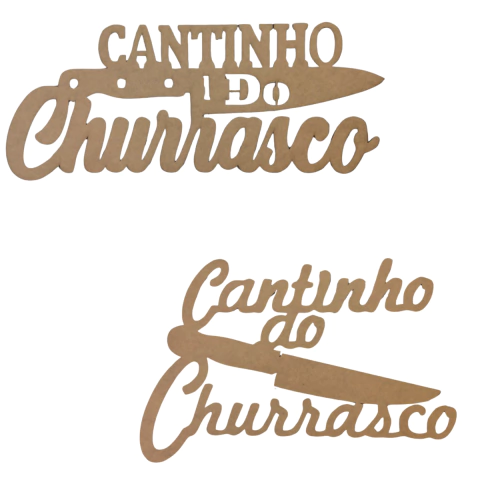 FRASE CANTINHO DO CHURRASCO 60CM (MODELOS)