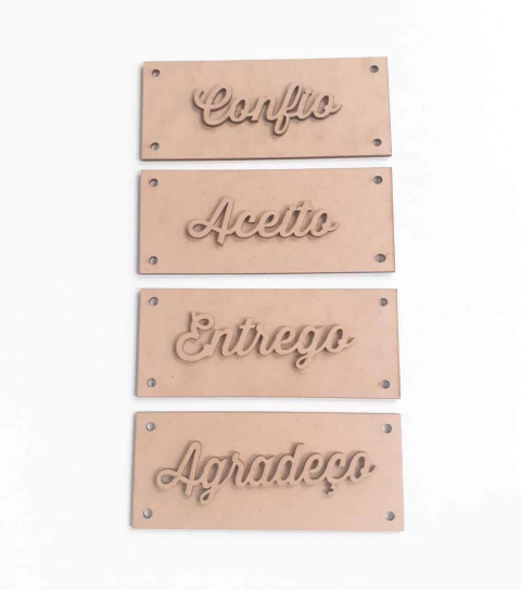 KIT PLACA PARA CORDINHA CONFIO, ACEITO, ENTREGO, AGRADEÇO 15,5X7CM
