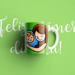 Plantillas Sublimación Tazas Madre, Feliz Primer Día Mamá! - PlantillasyVectores