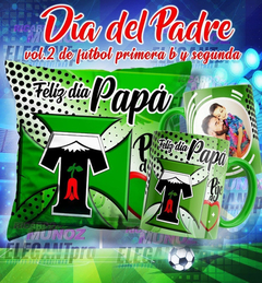 Plantillas Sublimar Padre Tazas + Cojín Fútbol Chile 1ra B