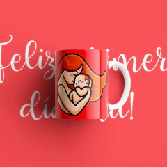 Plantillas Sublimación Tazas Madre, Feliz Primer Día Mamá!
