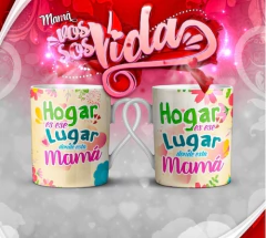 Plantillas Sublimación Tazas - Madre Eres Mi Vida