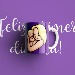 Imagen de Plantillas Sublimación Tazas Madre, Feliz Primer Día Mamá!