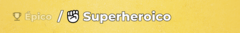 Banner de la categoría Superheroico