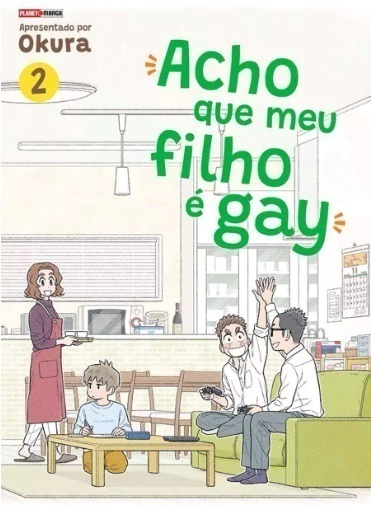 Acho Que Meu Filho é Gay vol. 02