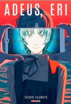 Adeus, Eri