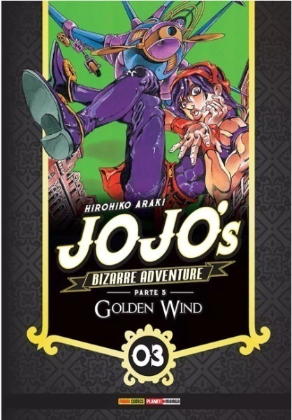 Jojo's Bizarre Adventure Parte 5: Golden Wind Vol. 03