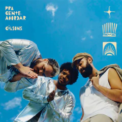 LP Gilsons – Pra Gente Acordar (2024)