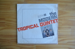 LP The Modern Tropical Quintet – The Modern Tropical Quintet (1966)