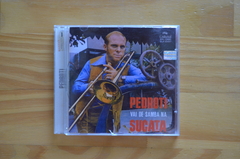 CD Pedroti – Vai De Samba Na Sucata (2002)