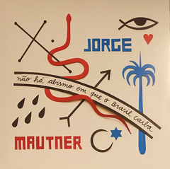 LP Jorge Mautner – Não Há Abismo Em Que O Brasil Caiba (2019)