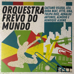 LP Orquestra Frevo Do Mundo – Vol. 1 (2020)
