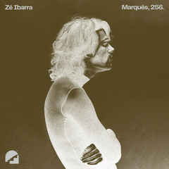 LP Zé Ibarra – Marquês, 256. (2023)