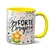 Caneca Positividade Forte Corajosa