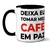 Caneca Divertida Tomar Café Em Paz - loja online