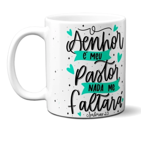 Caneca Positividade Senhor É Meu Pastor