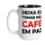 Caneca Divertida Tomar Café Em Paz - loja online