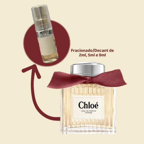 Chloe L'Eau de Parfum Intense FRACIONADO (2ml, 5ml e 9ml)