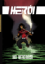 Herói: Rio Venenoso - Régis Rocha & Douglas Docelino